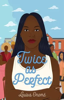Dos veces perfecto - Twice as Perfect