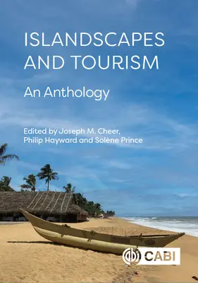 Paisajes insulares y turismo: Antología - Islandscapes and Tourism: An Anthology