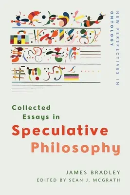 Colección de ensayos de filosofía especulativa - Collected Essays in Speculative Philosophy