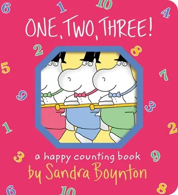 ¡Uno, dos, tres! Un Libro de Contar Feliz - One, Two, Three!: A Happy Counting Book