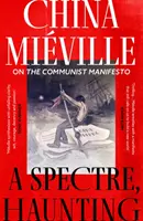 Spectre, Haunting - Sobre el Manifiesto Comunista - Spectre, Haunting - On the Communist Manifesto