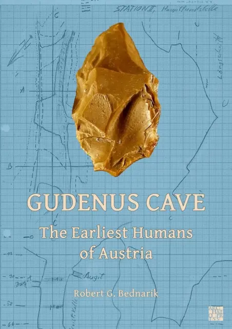 Cueva de Gudenus: Los primeros humanos de Austria - Gudenus Cave: The Earliest Humans of Austria