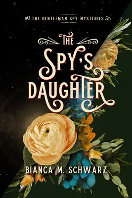 La hija del espía Volumen 4 - The Spy's Daughter: Volume 4