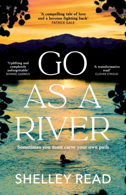 Go as a River - El poderoso bestseller del Sunday Times - Go as a River - The powerful Sunday Times bestseller