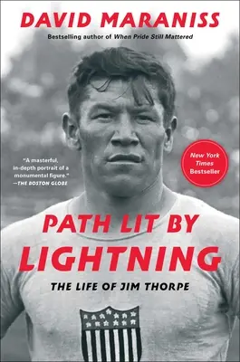 El camino iluminado por un rayo: La vida de Jim Thorpe - Path Lit by Lightning: The Life of Jim Thorpe