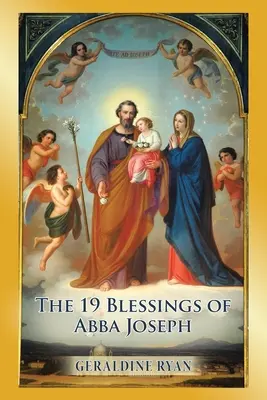 Las 19 bendiciones de Abba José - The 19 Blessings of Abba Joseph