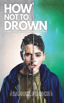 Cómo no ahogarse - How Not To Drown