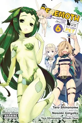 I'm a Behemoth, an S-Ranked Monster, But Mistaken for a Cat, I Live as an Elf Girl's Pet, Vol. 6 (Manga)