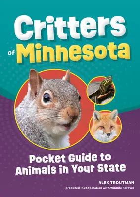Animales de Minnesota: Guía de bolsillo de los animales de su estado - Critters of Minnesota: Pocket Guide to Animals in Your State