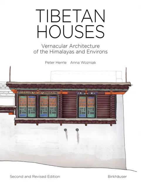 Casas tibetanas - Arquitectura vernácula del Himalaya y alrededores - Tibetan Houses - Vernacular Architecture of the Himalayas and Environs