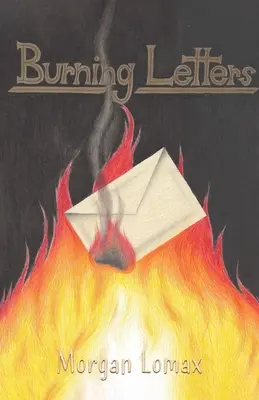 Cartas ardientes - Burning Letters