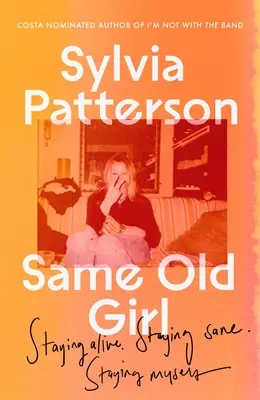 La misma chica de siempre: Cómo seguir siendo yo misma cuando llegan las grandes cosas - Same Old Girl: Staying Myself When the Big Stuff Barged in