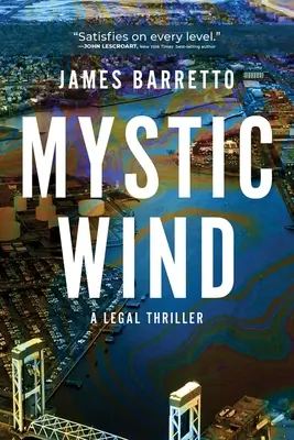 Mystic Wind: Un thriller legal Volumen 1 - Mystic Wind: A Legal Thriller Volume 1