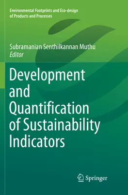 Desarrollo y cuantificación de indicadores de sostenibilidad - Development and Quantification of Sustainability Indicators