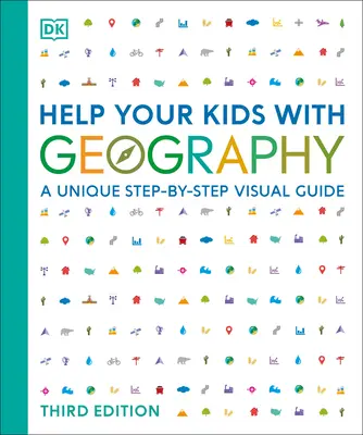 Ayuda a tus hijos con la geografía: Una guía visual única paso a paso - Help Your Kids with Geography: A Unique Step-By-Step Visual Guide
