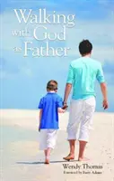 Caminar con Dios como Padre - Walking with God as Father