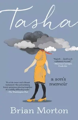 Tasha: Memorias de un hijo - Tasha: A Son's Memoir