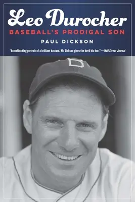 Leo Durocher: El hijo pródigo del béisbol - Leo Durocher: Baseball's Prodigal Son