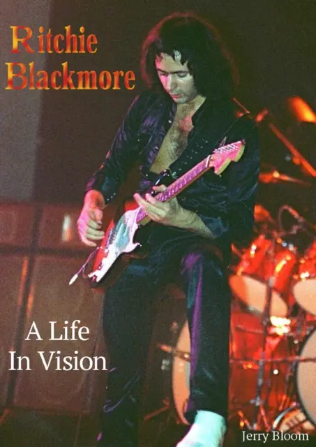 Ritchie Blackmore Una Vida en Visión - Ritchie Blackmore A Life In Vision