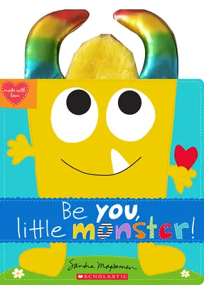 Sé tú, monstruito - Be You, Little Monster!