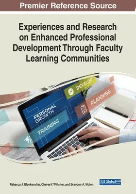 Experiencias e investigación sobre la mejora del desarrollo profesional a través de las comunidades de aprendizaje del profesorado - Experiences and Research on Enhanced Professional Development Through Faculty Learning Communities