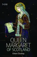 La reina Margarita de Escocia - Queen Margaret of Scotland