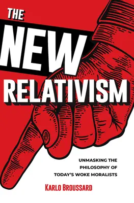 El nuevo relativismo - New Relativism