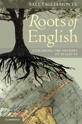 Las raíces del inglés: Explorando la historia de los dialectos - The Roots of English: Exploring the History of Dialects