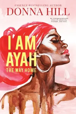 Yo soy Ayah: El camino a casa - I Am Ayah: The Way Home