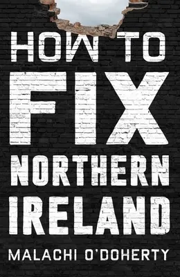 Cómo arreglar Irlanda del Norte - How to Fix Northern Ireland