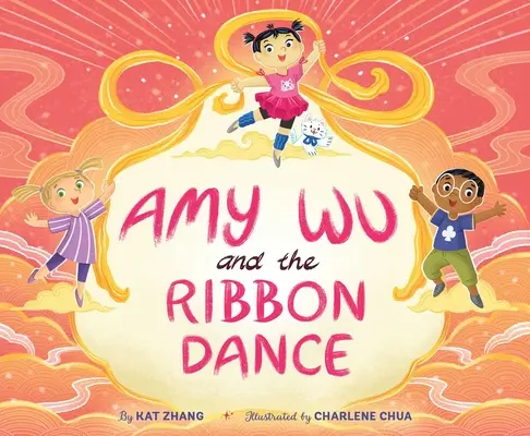 Amy Wu y la danza de las cintas - Amy Wu and the Ribbon Dance
