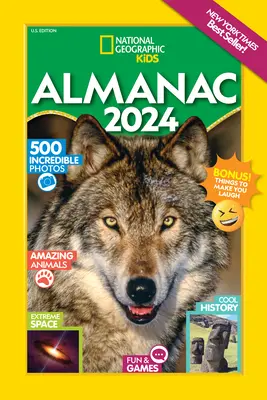 National Geographic Kids Almanac 2024 (Edición Estados Unidos) - National Geographic Kids Almanac 2024 (Us Edition)