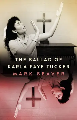 La balada de Karla Faye Tucker - The Ballad of Karla Faye Tucker