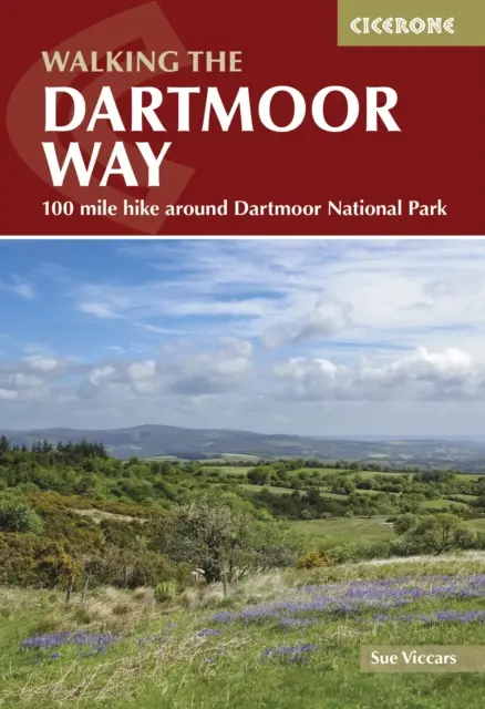 Walking the Dartmoor Way - Excursión de 109 millas por el Parque Nacional de Dartmoor - Walking the Dartmoor Way - 109-mile hike around Dartmoor National Park