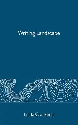 Escribir el paisaje - Writing Landscape