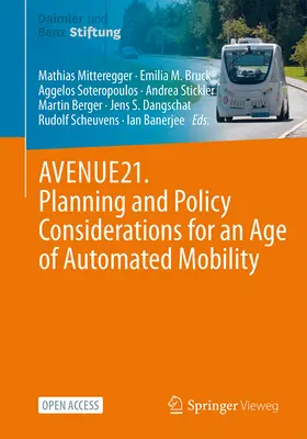 Avenue21. Consideraciones políticas y de planificación para una era de movilidad automatizada - Avenue21. Planning and Policy Considerations for an Age of Automated Mobility