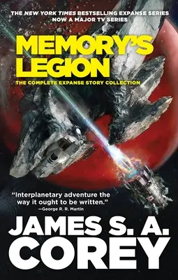 La legión de la memoria: Colección completa de historias de la Expansión - Memory's Legion: The Complete Expanse Story Collection