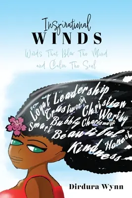 Vientos de inspiración: Palabras que hacen volar la mente y calman el alma - Inspirational Winds: Words That Blow The Mind and Calm The Soul