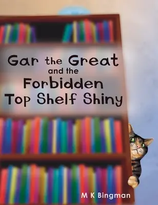 Gar el Grande y lo Prohibido Top Shelf Shiny - Gar the Great and the Forbidden Top Shelf Shiny