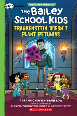 Frankenstein no planta petunias: Un Libro de Graphix Chapters (Las Aventuras de los Niños de la Escuela Bailey #2) - Frankenstein Doesn't Plant Petunias: A Graphix Chapters Book (the Adventures of the Bailey School Kids #2)