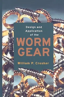 Diseño y aplicación del tornillo sin fin - Design and Application of the Worm Gear