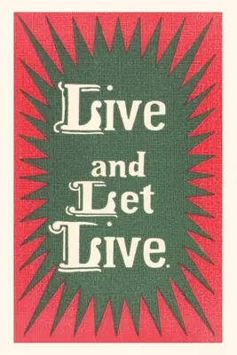 Diario Vintage Lema Vive y deja vivir - Vintage Journal Live and Let Live Slogan