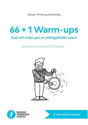 66 + 1 Calentamientos: que te convertirán en un entrenador inolvidable - 66 + 1 Warm-ups: that will make you an unforgettable coach