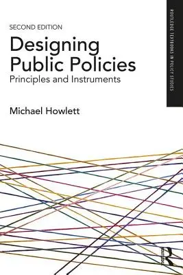 Diseño de políticas públicas: Principios e instrumentos - Designing Public Policies: Principles and Instruments