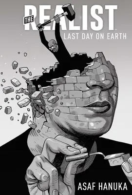 El realista: El último día en la Tierra - The Realist: The Last Day on Earth