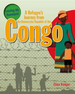 El viaje de un refugiado de la República Democrática del Congo - A Refugee's Journey from the Democratic Republic of the Congo