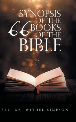 Sinopsis de los 66 libros de la Biblia - Synopsis of the 66 Books of the Bible