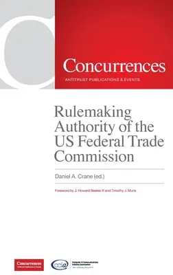 Autoridad normativa de la Comisión Federal de Comercio de EE.UU. - Rulemaking Authority of the US Federal Trade Commission