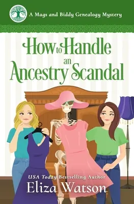 Cómo resolver un escándalo ancestral: Un misterio íntimo ambientado en Irlanda - How to Handle an Ancestry Scandal: A Cozy Mystery Set in Ireland