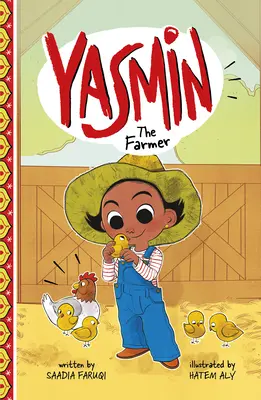 Yasmin la Granjera - Yasmin the Farmer